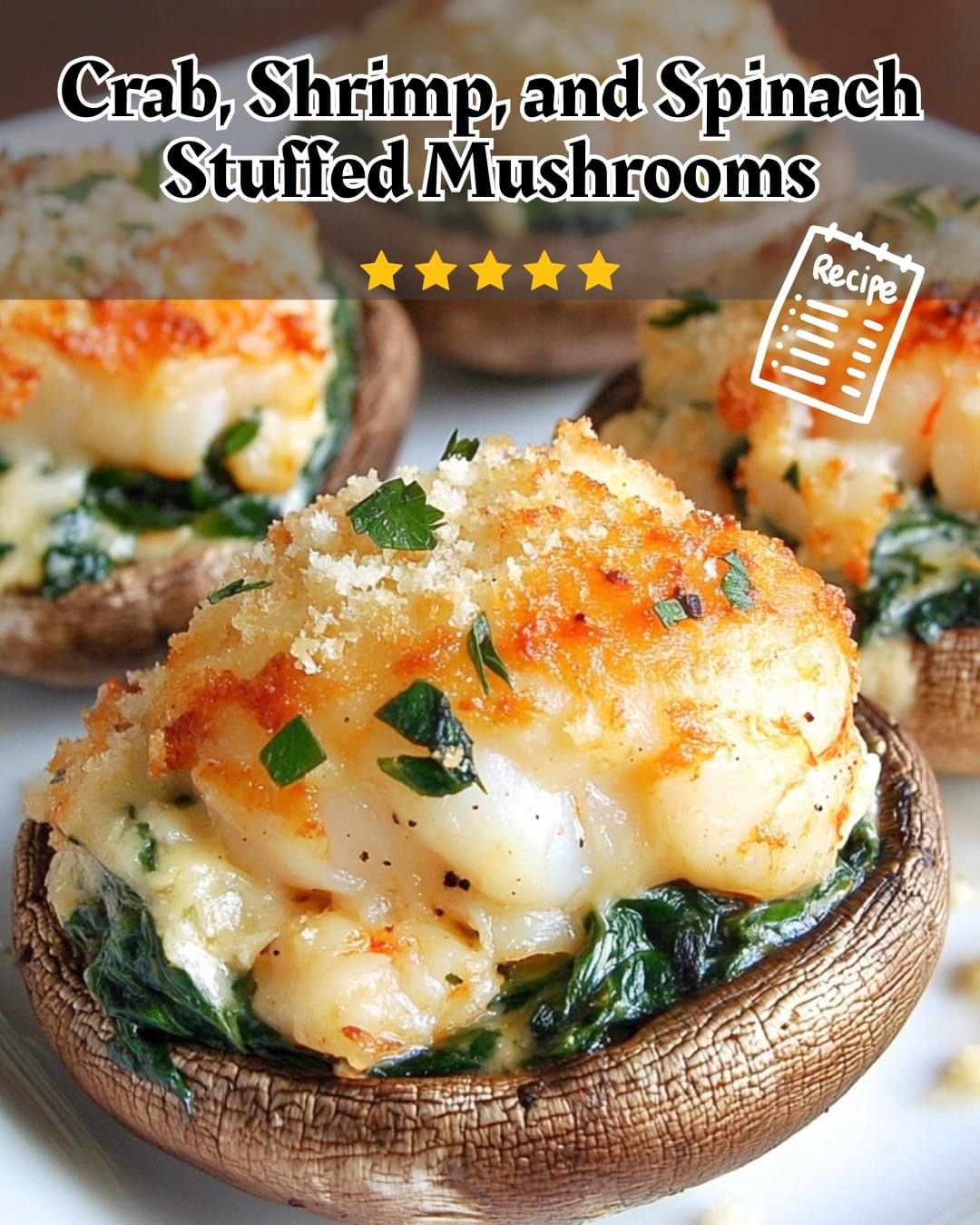 Elegant Crab, Shrimp, and Spinach Stuffed Mushrooms