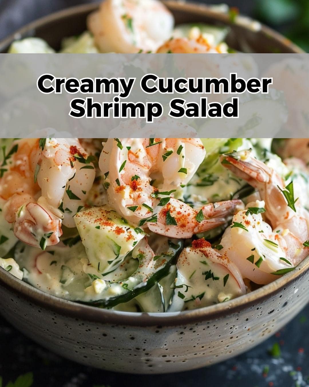 Refreshing Creamy Cucumber Shrimp Salad