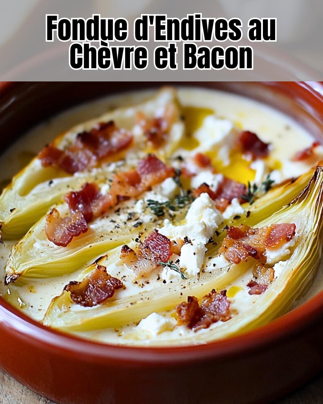 Fondue Crémeuse d’Endives au Chèvre et Bacon : Un Délice Gourmand